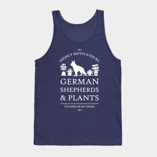Highly Motivated by German Shepherds and Plants - V2 Tank Top
